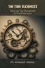 The Time Alchemist: Mastering Time Management for Peak Performance