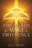 Empowered to Make a Difference