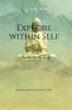 Explore within Self: for  Meaning of Life