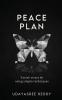 PEACE PLAN: Vanish stress by using simple techniques