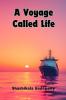 A Voyage Called Life
