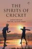 The Spirits of Cricket