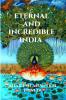 ETERNAL AND INCREDIBLE INDIA: COMPILATION OF QUOTATIONS IN PRAISE AND ON GLORY OF INDIA