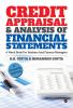 Credit Appraisal and Analysis of Financial Statement: A Handbook for Bankers and Finance Managers