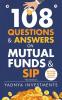 108 Questions &amp; Answers on Mutual Funds &amp; SIP