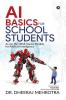 AI BASICS FOR SCHOOL STUDENTS: As per the CBSE Inspire Module for Artificial Intelligence