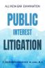 PUBLIC INTEREST LITIGATION IN NUTSHELL: PIL  -   AIBE