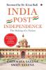 India Post Independence: The Making of a Nation (For UPSC Civil Services & Competitive Examinations)