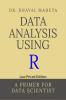 Data Analysis Using R (Low Priced Edition): A Primer for Data Scientist