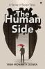 The Human Side: A Series of Seven Tales