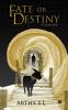 Fate or Destiny: Let the Game Begin