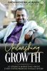 Unleashing Growth: 15 Growth Marketing Hacks Every Entrepreneur Should Know