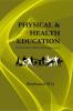 Physical & Health Education: For B.Ed B.P.Ed  M.P.Ed & NEP Degree Courses