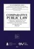 COMPARATIVE PUBLIC LAW (COMPARATIVE CONSTITUTIONAL LAW AND COMPARATIVE ADMINISTRATIVE LAW) Contributions to the International Academy of Comparative Law 1966-2022 Second Edition