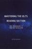 Mastering the IELTS Reading Section: Tips Techniques and Practice for Success