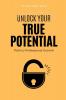 Unlock your True Potential: Path to Professional Growth
