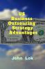US Business Outsouring Strategy Advantages