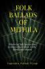 Folk Ballads of Mithila: (Stories of folk heroes and heroines like Salhes Lorik Bihula and others)