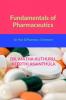 Fundamentals of Pharmaceutics: for 1st Year B.Pharmacy I Semester