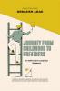 Journey from Childhood to Greatness: An Affirmative Guide for Students