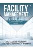 Facility Management Volume II: A Professional Guide