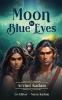 Moon in Blue Eyes