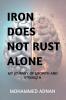 Iron Does Not Rust Alone: My Journey of Growth and Resilience