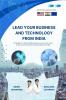 Lead Your Business And Technology From India: Strategies for US and EU business owners who want to set up and scale their businesses from India.