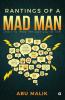 Rantings of a Mad Man