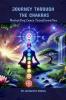 Journey Through the Chakras: Navigating Inner Transformation
