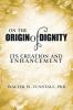 On the Origin of Dignity