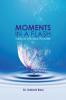 Moments in a Flash: Tales of Life and Wonder