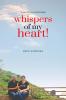 Whispers of my Heart!: Verses of Love and Feelings