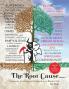 The Root Cause - Volume One: Ayurveda Astrology and Beyond for a Blissful Life