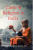 Caste and Religion in India