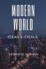 Modern World: Ideas and Ideals