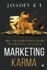 Marketing Karma: The Enlightened Path to Digital Success