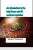 An introduction to the holy Quran and it's unsolved mysteries