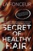 Secret of Healthy Hair: Your Complete Food & Lifestyle Guide for Healthy Hair with Season Wise Diet Plans and Hair Care Recipes