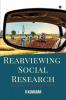 Rearviewing Social Research: Daring Conceptions