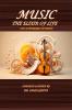 Music: The Elixir of Life: An Anthology of Poems
