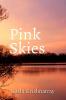 Pink Skies