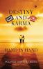 Destiny and Karma: Hand in Hand