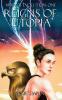 Reigns of Utopia: War Of Evolution : One (Revised Edition)