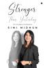 Stronger Than Yesterday: From Struggles to Manifestations