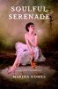 Soulful Serenade: A Poetic Voyage: Exploring the depths of emotions through heartfelt verses