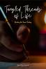 Tangled Threads of Life: Healing The Inner Feeling