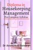 Diploma in Housekeeping Management the Complete Syllabus: As per the UGC (B-VOC) Norms and in pursuance of the National Education Policy (NEP) of the Indian Government