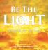 Be The Light
