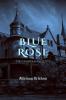 Blue Rose: The Guardian's Quest